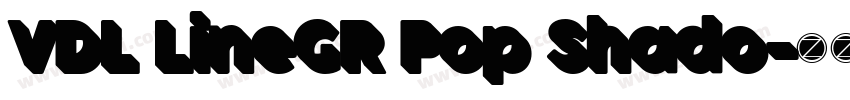 VDL LineGR Pop Shado字体转换
